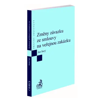 Změny závazku ze smlouvy na veřejnou zakázku - Jan Surý