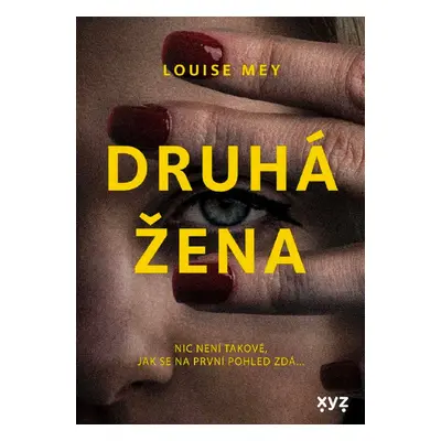 Druhá žena - Louise Mey