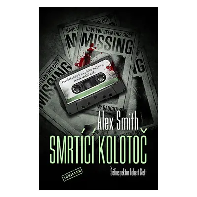 Smrtící kolotoč - Alex Smith