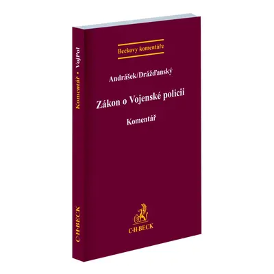 Zákon o Vojenské policii Komentář - Radim Filip Drážďanský