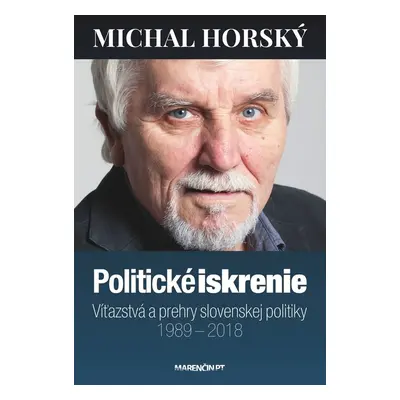 Politické iskrenie - Michal Horský