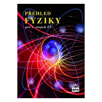 Přehled fyziky pro 2.stupeň ZŠ - Jiří Tesař