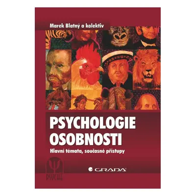 Psychologie osobnosti - Marek Blatný