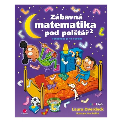 Zábavná matematika pod polštář 2 - Laura Overdeck