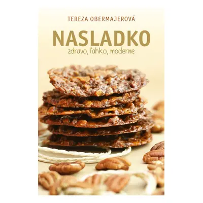 Nasladko - Tereza Obejmajerová