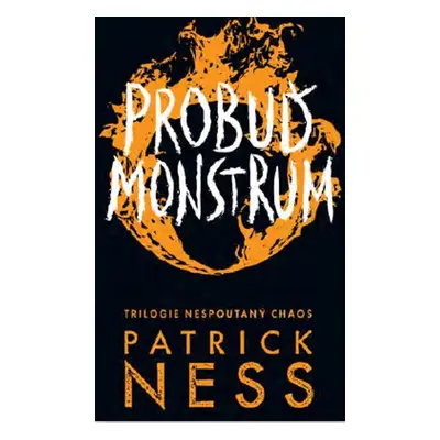 Probuď monstrum - Patrick Ness