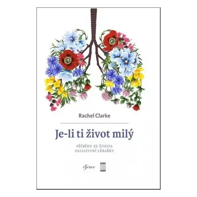 Je-li ti život milý - Rachel Clarke