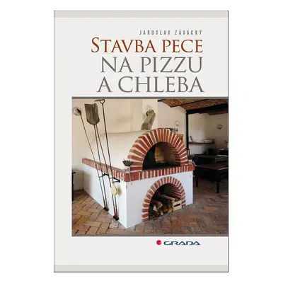 Stavba pece na pizzu a chleba - Jaroslav Závacký