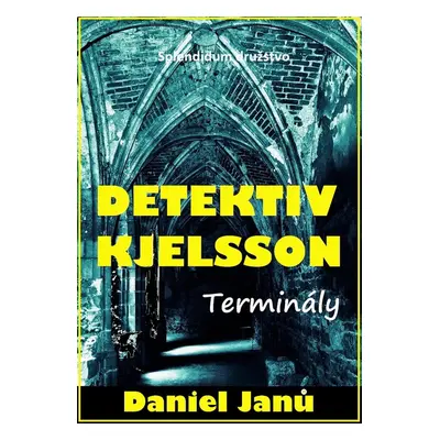 Terminály - Daniel Janů