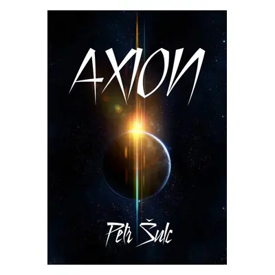 Axion - Petr Šulc (*1979)