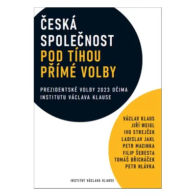 Česká společnost pod tíhou přímé volby - Václav Klaus