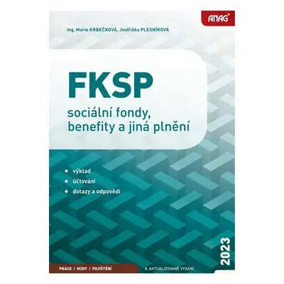 FKSP, sociální fondy, benefity a jiná plnění 2023 - Marie Krbečková