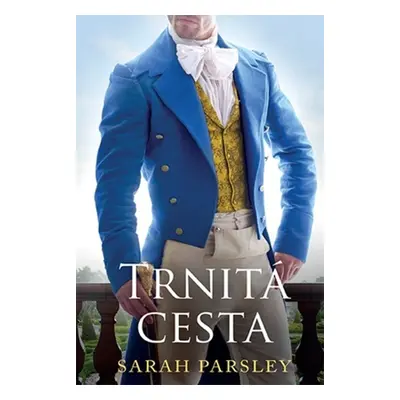 Trnitá cesta - Sarah Parsley