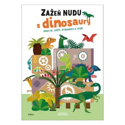 Zažeň nudu s dinosaury - Roberta Spagnolo