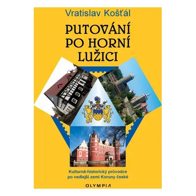 Putování po Horní Lužici - Renata Košťálová