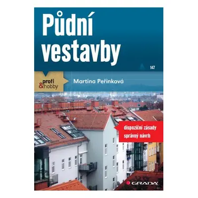 Půdní vestavby - Martina Peřinková