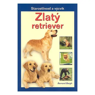 Zlatý retriever - Bernard Bargh