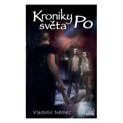 Kroniky světa Po - Vladimír Němec