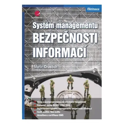 Systém managementu bezpečnosti informací - Martin Drastich