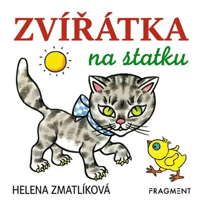 Zvířátka na statku – Helena Zmatlíková - autora nemá