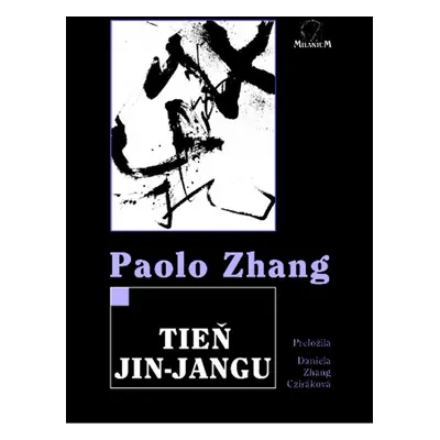 Tieň jin-jangu - Paolo Zhang