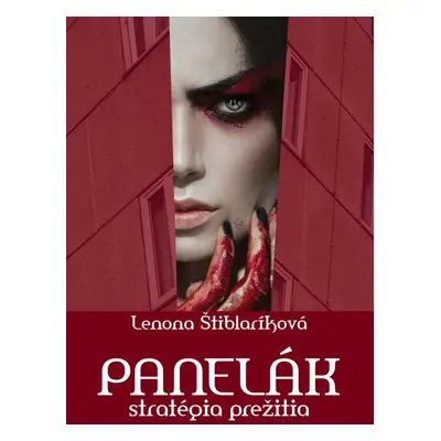 Panelák - Lenona Štiblaríková