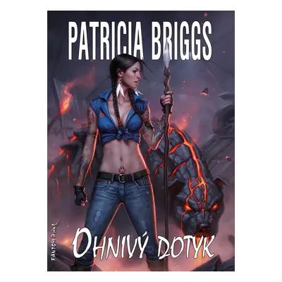 Ohnivý dotyk - Patricia Briggs