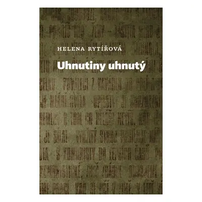 Uhnutiny uhnutý - Helena Rytířová