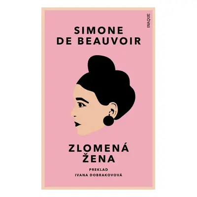 Zlomená žena - Simone de Beauvoirová