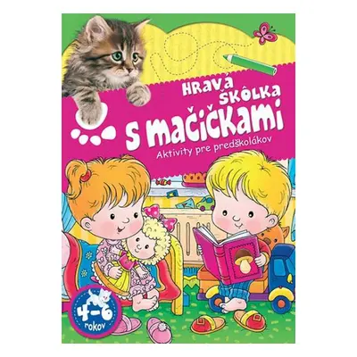 Hravá škôlka s mačičkami - Autor Neuveden