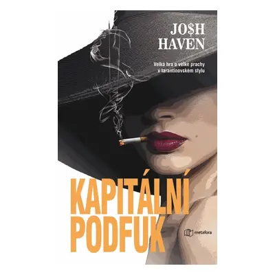 Kapitální podfuk - Josh Haven