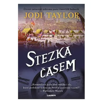 Stezka časem - Jodi Taylor