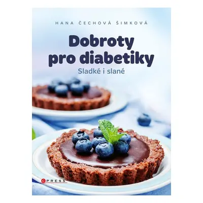 Dobroty pro diabetiky - Hana Čechová Šimková