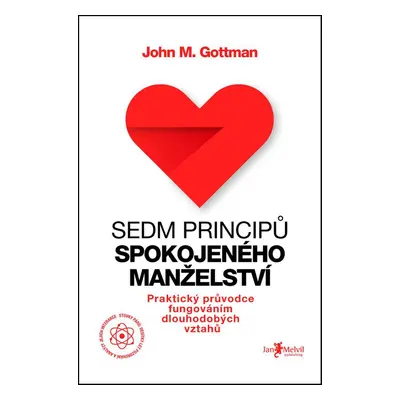 Sedm principů spokojeného manželství - John M. Gottman