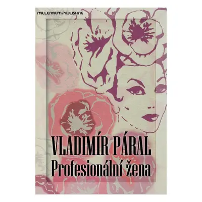 Profesionální žena - Vladimír Páral