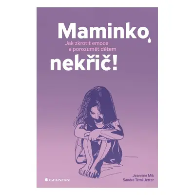 Maminko, nekřič! - Sandra Temi-Jetter