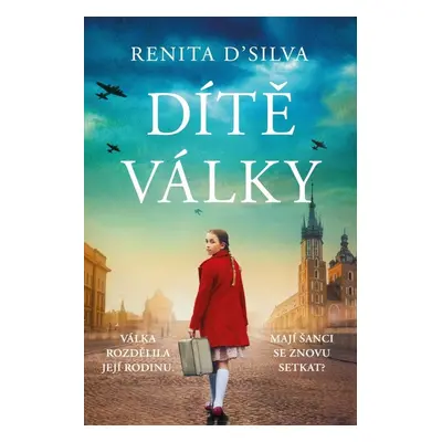 Dítě války - Renita D'Silva