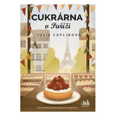 Cukrárna v Paříži - Julie Caplin