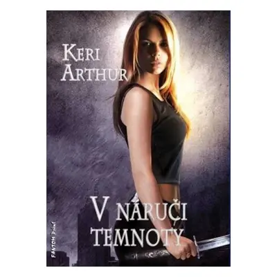 V náruči temnoty - Keri Arthur