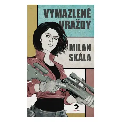 Vymazlené vraždy - M. Skála