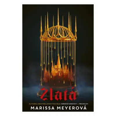 Zlatá - Marissa Meyerová