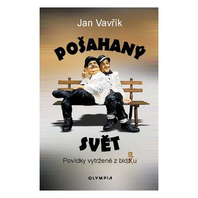 Pošahaný svět - Jan Vavřík