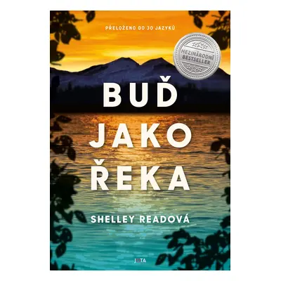 Buď jako řeka - Shelley Read