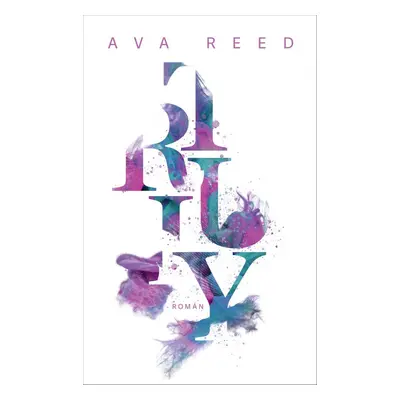 Truly - Ava Reed