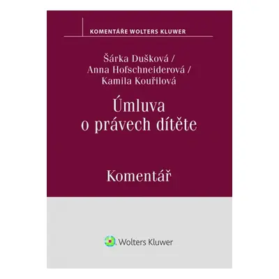 Úmluva o právech dítěte - Kamila Kouřilová