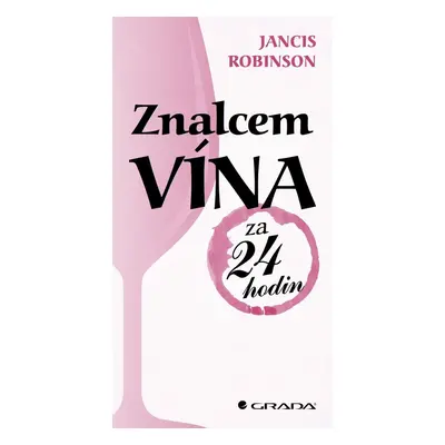 Znalcem vína za 24 hodin - Jancis Robinson