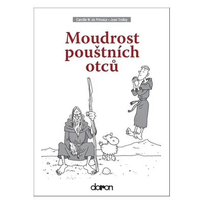 Moudrost pouštních otců - Camille de Prévaux