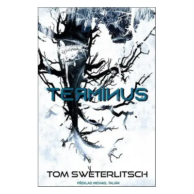 Terminus - Tom Sweterlitsch