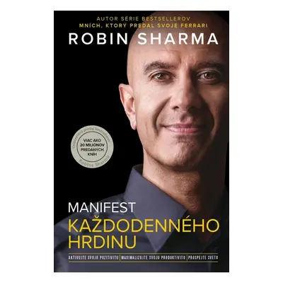 Manifest každodenného hrdinu - Robin Sharma