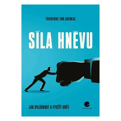 Síla hněvu - Friederike von Aderkas